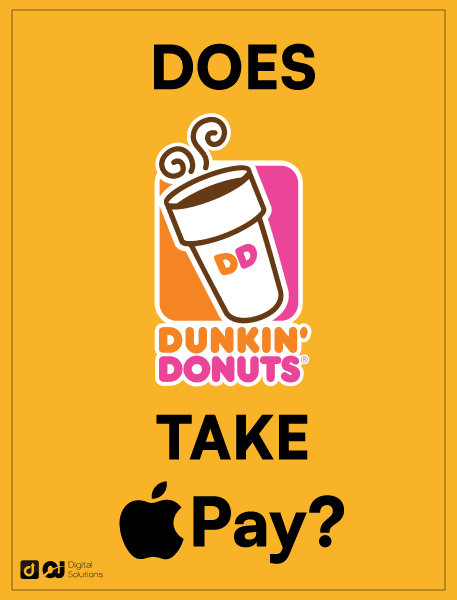 Does Dunkin take apple pay?